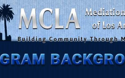 Mediation Center of Los Angeles Program Background