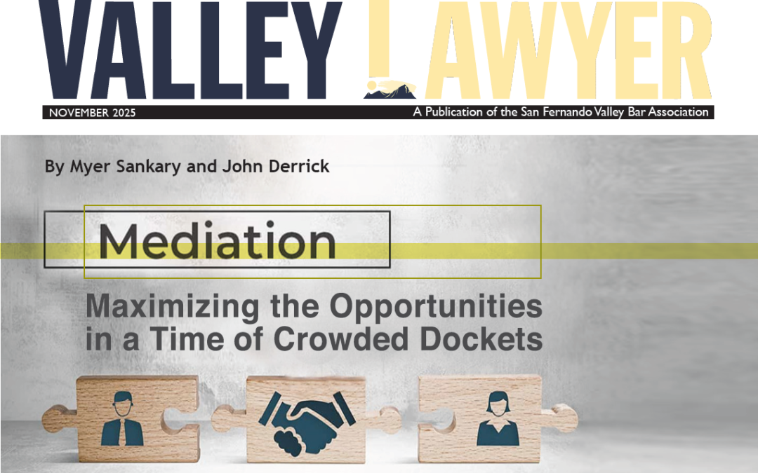 Mediation: Maximizing the Opportunities in a Time of Crowded Dockets
